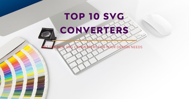 Top 10 Recommended SVG Converters