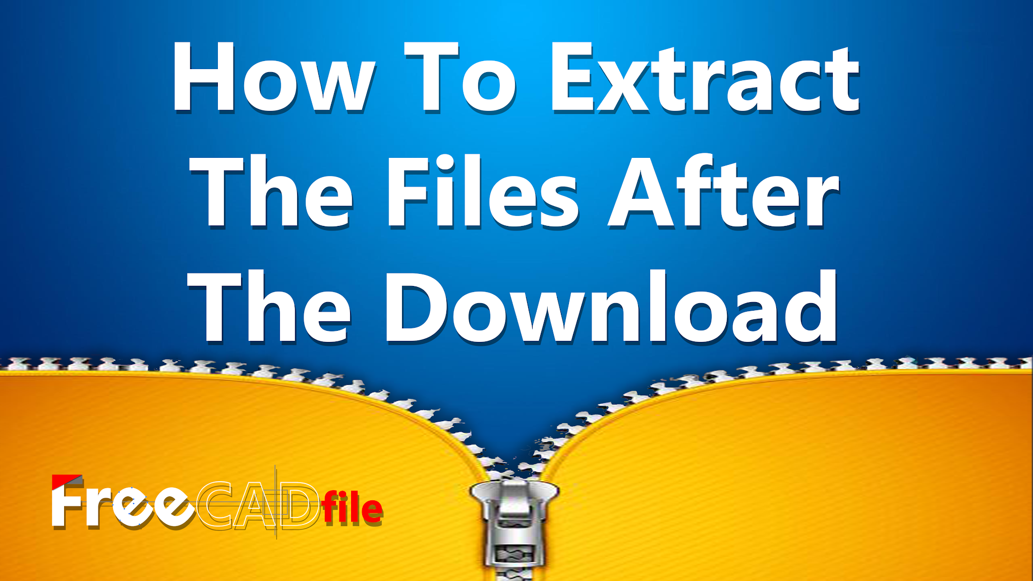https://www.freecadfiles.com/2021/01/how-to-extract-files-after-download.html